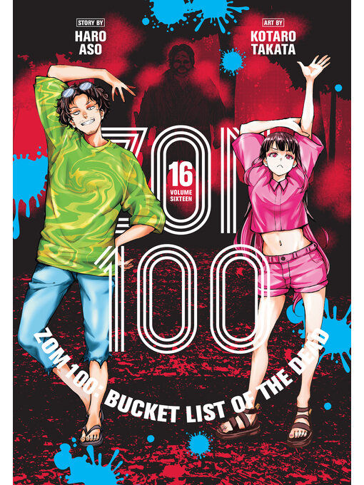 Title details for Zom 100: Bucket List of the Dead, Volume 16 by Kotaro Takata - Wait list